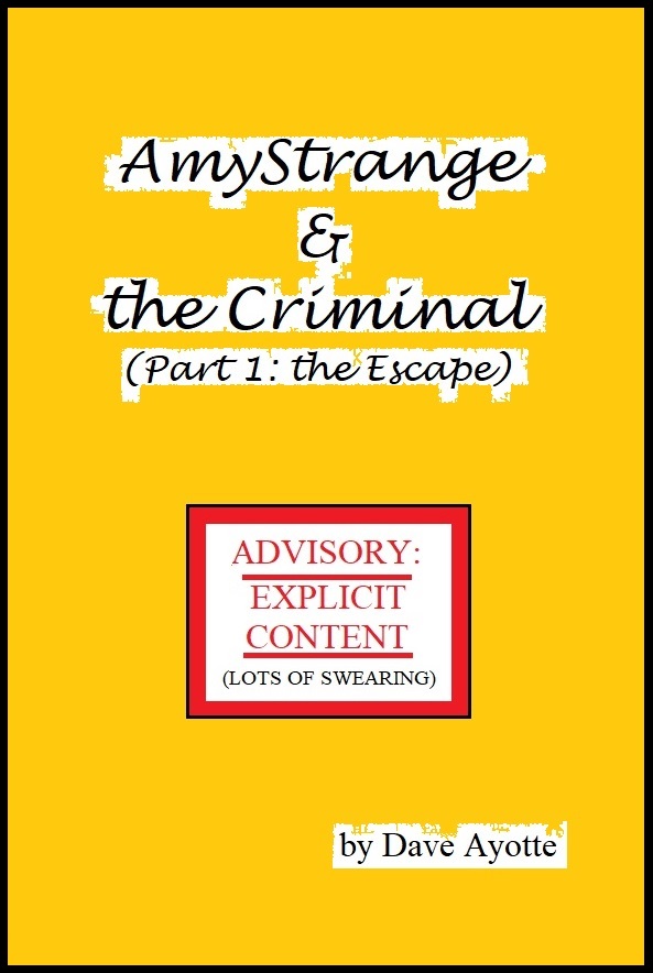 AmyStrange & the Criminal (PART 1: the Escape) for PAPERBACK