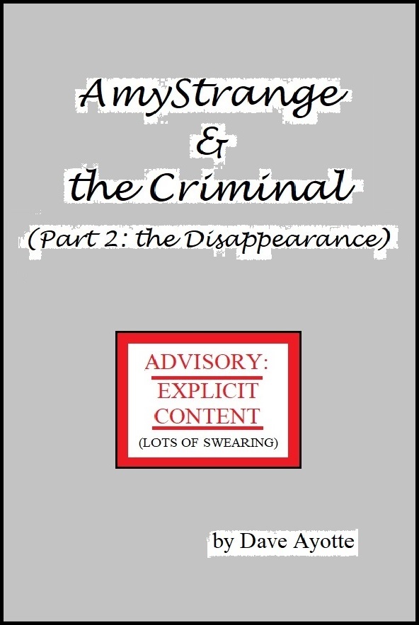 AmyStrange & the Criminal (PART 2 the Disappearance) for PAPERBACK
