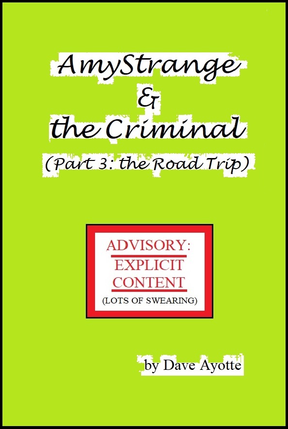 AmyStrange & the Criminal (PART 3: the Road Trip) for PAPERBACK